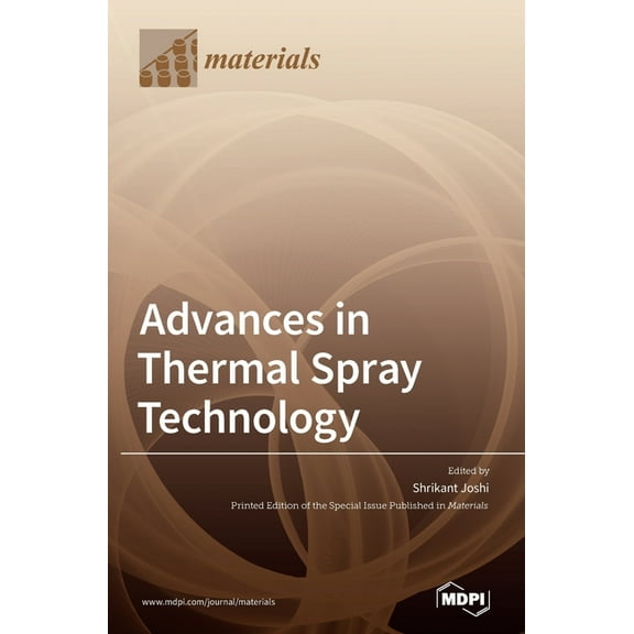 Advances in Thermal Spray Technology, (Hardcover)