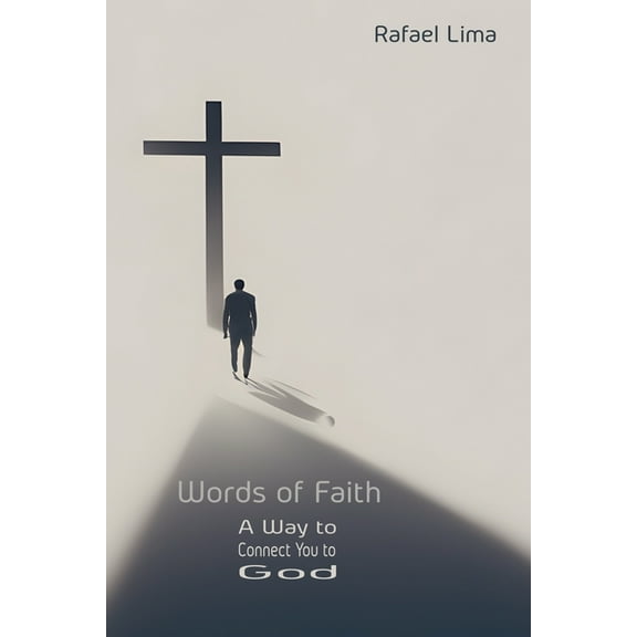 Words of Faith Words of Faith: A Way to Connect You to God, Book 1, (Paperback)