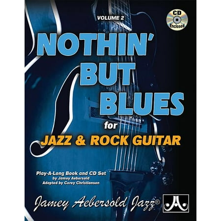 Jamey Aebersold Jazz -- Nothin' But Blues, Vol 2: For Jazz & Rock Guitar, Book & CD (Paperback)