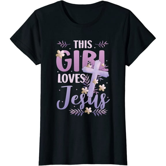 This Girl Loves Jesus Cute Christian Girl Jesus T-Shirt