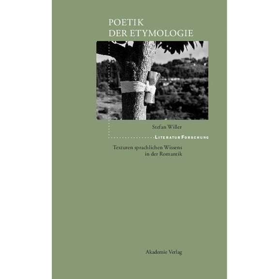 Literaturforschung Poetik der Etymologie, (Hardcover)