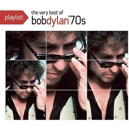 PLAYLIST: THE VERY BEST OF BOB DYLAN '70S