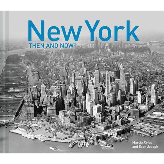 Pre-Owned New York Then and Now(r) (Hardcover) 1910904120 9781910904121
