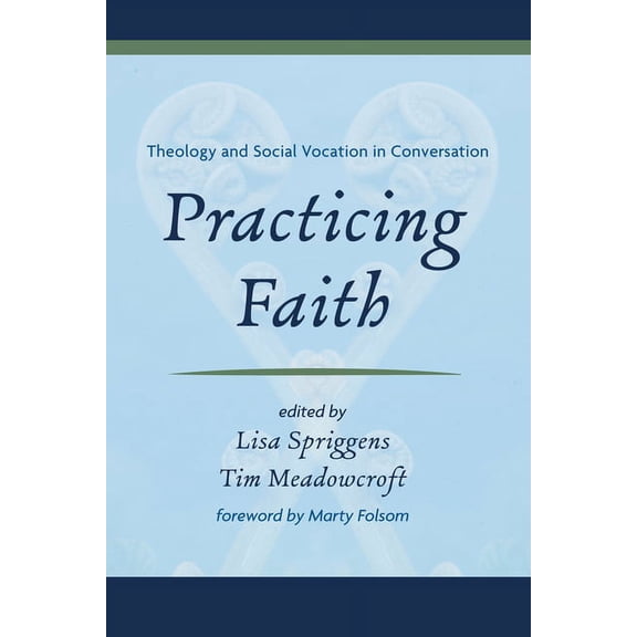 Practicing Faith (Paperback)