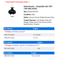 thumbnail image 2 of Brake Booster - Compatible with 1987 - 1989 GMC R2500 1988, 2 of 3