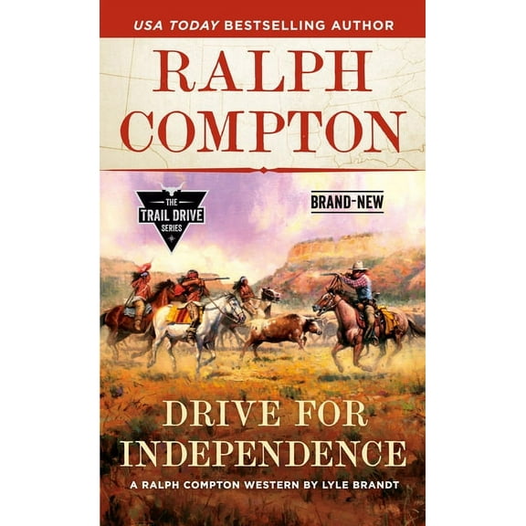 Trail Drive Ralph Compton Drive for Independence, (Paperback)