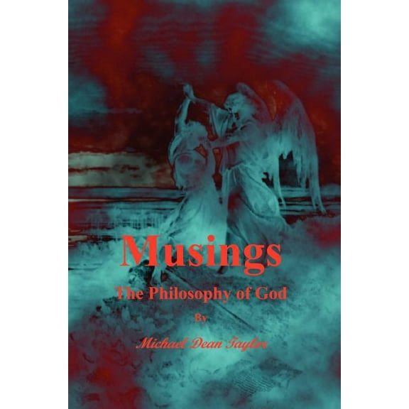 Musings : The Philosophy of God