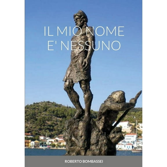 Il Mio Nome E' Nessuno, (Paperback)