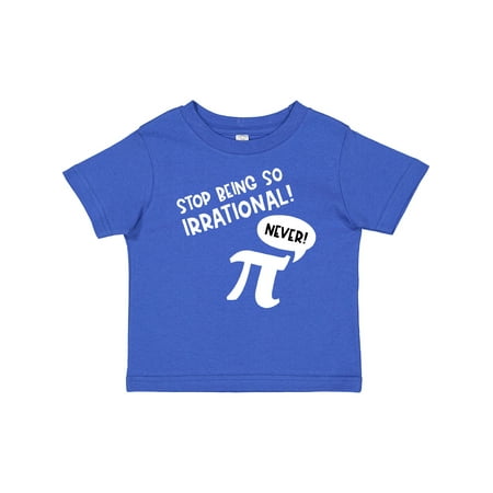 

Inktastic Stop Being So Irrational Funny Pi Day Symbol Gift Baby Boy or Baby Girl T-Shirt