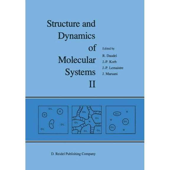 Structure and Dynamics of Molecular Syst Structure and Dynamics of Molecular Systems: Volume II, Book 2, (Paperback)