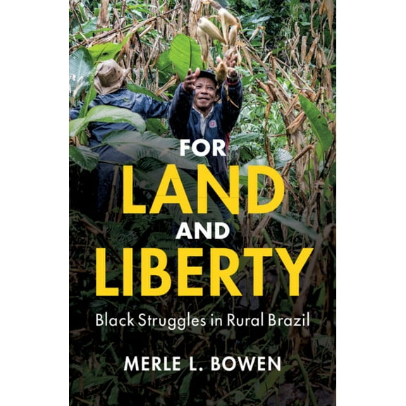Cambridge Studies on the African Diaspor For Land and Liberty, (Hardcover)