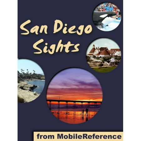 San Diego Sights: a travel guide to the top 30+ attractions in San Diego, California, USA -