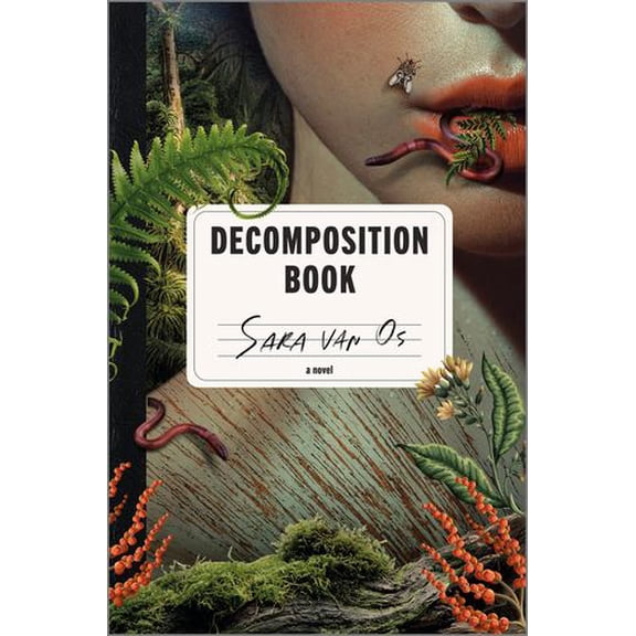 Decomposition Book: A Novel