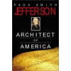 Jefferson: Architect of America [Paperback - Used]