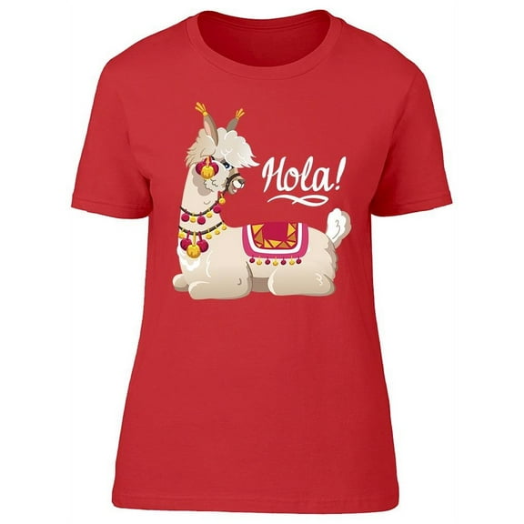 Llama Says: Hola T-Shirt Women -Image by Shutterstock, Female Medium