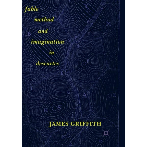 Fable, Method, and Imagination in Descartes, (Paperback)
