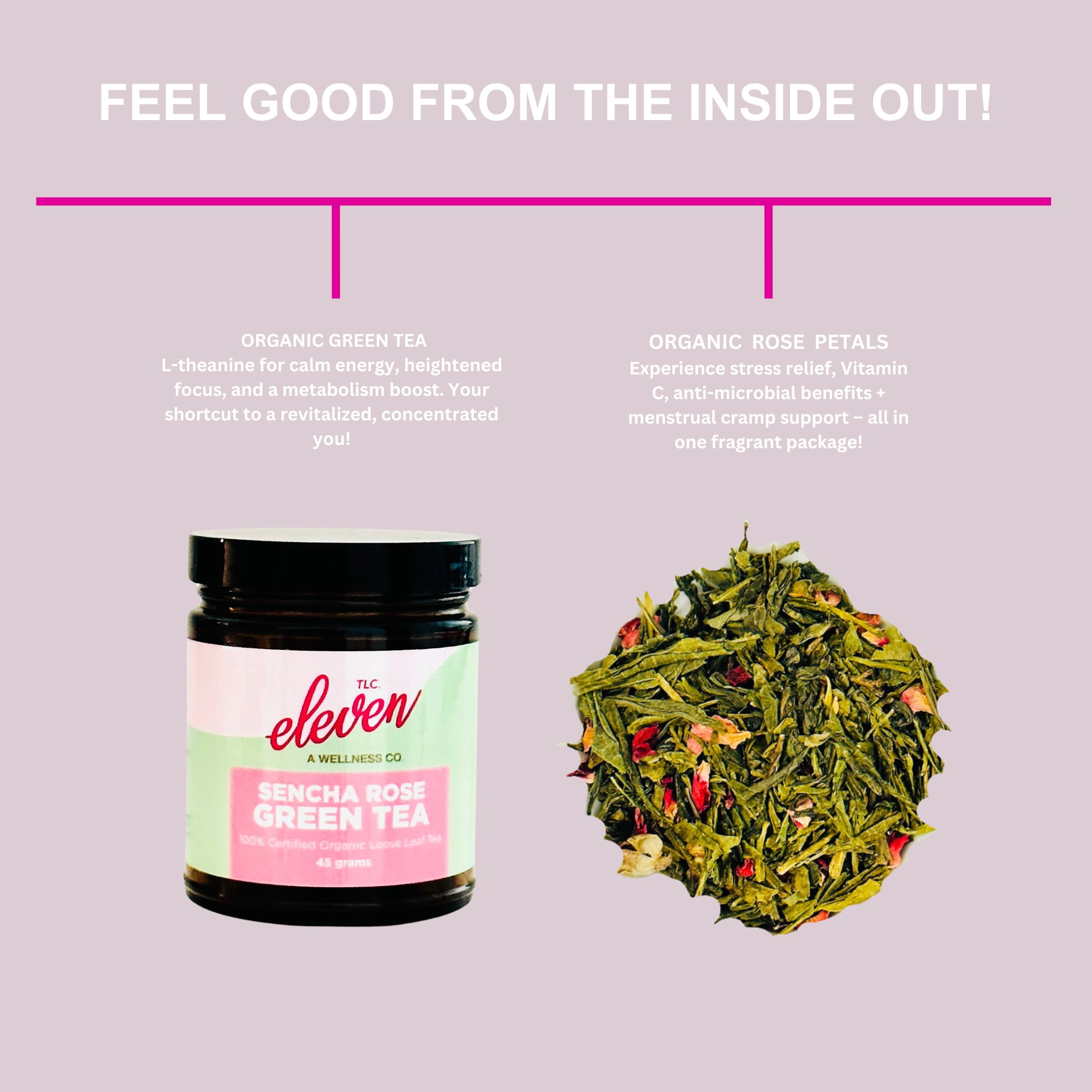 Eleven TLC, A Wellness Co. Sencha Rose Green Tea Loose Leaf Tea, Organic, 43 Servings (86g)