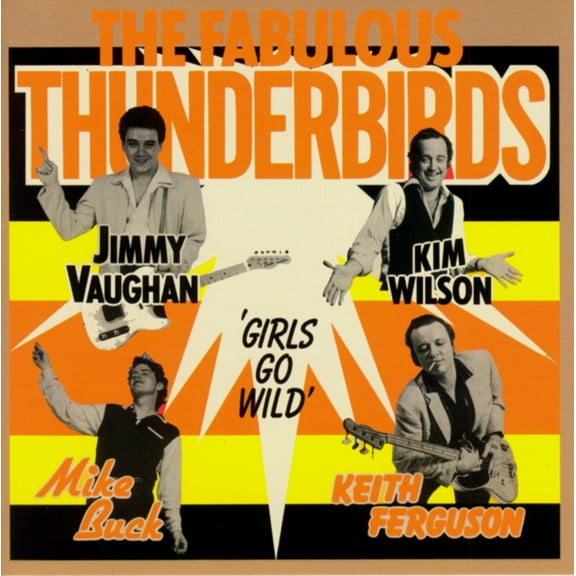 The Fabulous Thunderbirds - Girls Go Wild - Music & Performance - CD