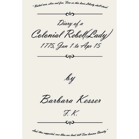 Diary Of A Colonial Rebel Lady : January 1 To April 15