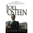 thumbnail image 2 of The Rise of Lakewood Church and Joel Osteen (Hardcover) by Richard Young, 2 of 2