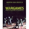 thumbnail image 1 of Wargames: de Gladiateurs à Gigabytes, 1 of 1