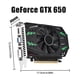 thumbnail image 5 of Tarjeta GTX650 Computer Graphics 1GB GDDR5 128Bit VGA+HD-compatible+DVI Home Office, 5 of 5