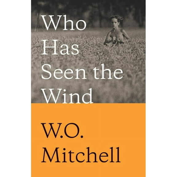 Who Has Seen the Wind: Penguin Modern Classics Edition (Paperback)