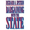 Pre-Owned Bargaining with the State (Hardcover) 069104273X 9780691042732