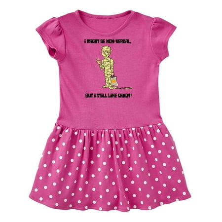 

Inktastic Nonverbal Trick or Treater I might be Nonverbal but I Still like Candy Mummy Gift Baby Girl Dress