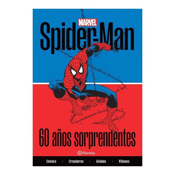 Spider-Man. 60 Años Sorprendentes Planeta México Marvel