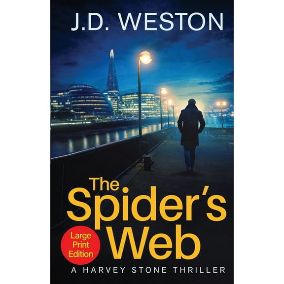 The Harvey Stone Thriller The Spider's Web: A British Detective Crime Thriller, Book 2, (Paperback)