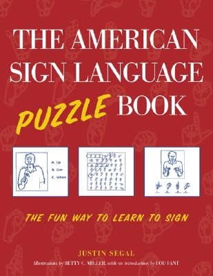 The American Sign Language Puzzle Book: The Fun Way to Learn to Sign, (Paperback)