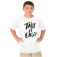 thumbnail image 5 of Take it Easy Pretty Fun Inspiring Crewneck T Shirts Boy Girl Teen Brisco Brands S, 5 of 6