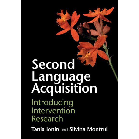 Second Language Acquisition: Introducing Intervention Research, (Paperback)
