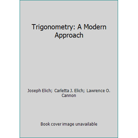 Pre-Owned Trigonometry: A Modern Approach (Hardcover) 0201105233 9780201105230