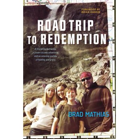 Road Trip To Redemption A Disconnected Family A Cross