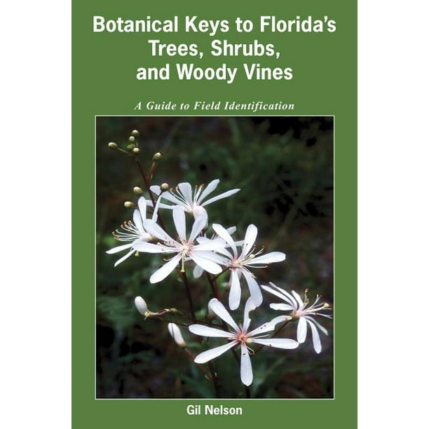 Botanical Keys to Florida's Trees, Shrubs, and Woody Vines (Paperback