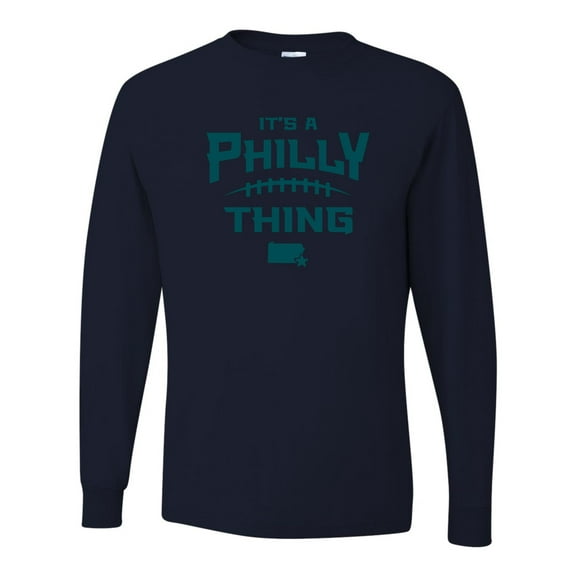 Adult It's A Philly Thing Long Sleeve T-Shirt