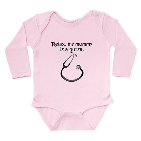 

CafePress - Relax My Mommy Is A Nurse Body Suit - Long Sleeve Infant Bodysuit
