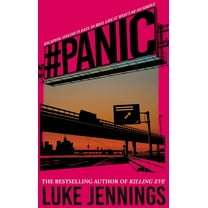 Panic: The Thrilling New Book from the Author of Killing Eve, (Hardcover)