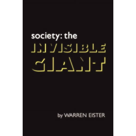 Society: The Invisible Giant (Paperback)