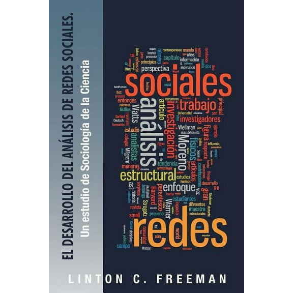 El Desarrollo del Analisis de Redes Sociales. (Paperback)