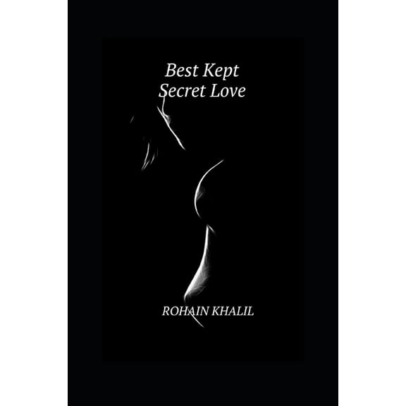 Social Relations and Loyalty of Lovers: Best kept secret love (Series #3) (Paperback)