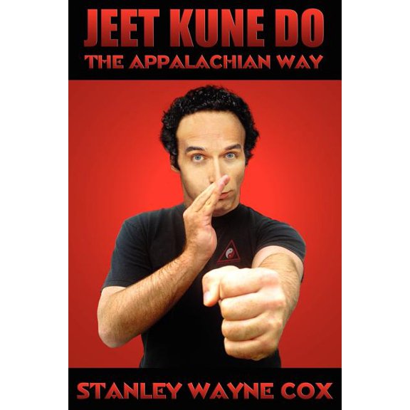 Jeet Kune Do : The Appalachian Way (Paperback)