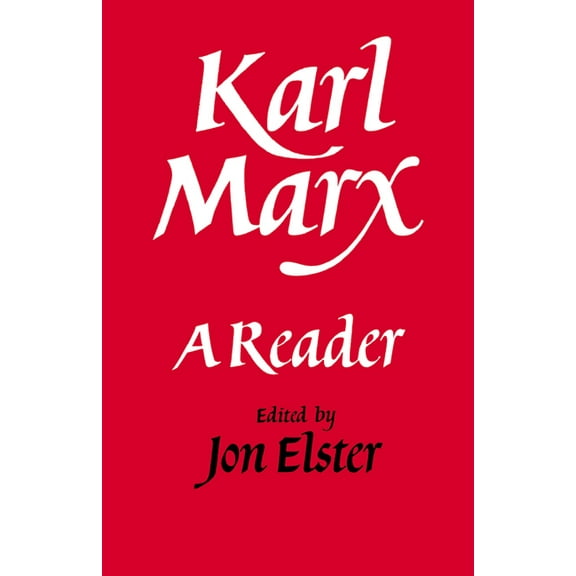 Karl Marx: A Reader, (Paperback)