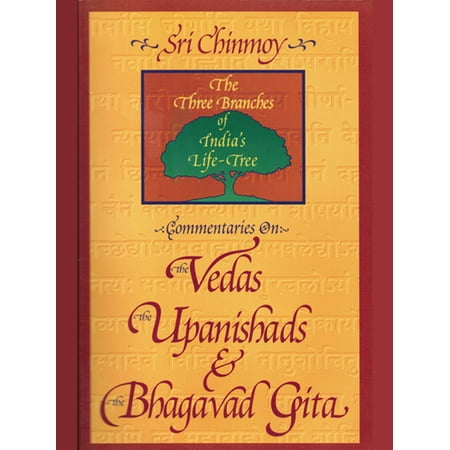 Commentaries on the Vedas, the Upanishads and the Bhagavad Gita - (Best Commentary On Bhagavad Gita)