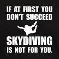 thumbnail image 3 of CafePress - Skydiving Not For You T Shirt - Men's Classic Graphic Cotton T-Shirt, 3 of 4