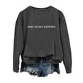thumbnail image 3 of Women's Sweatshirts 2025 Make Heaven Crowded Sweatshirt Long Sleeve Crewneck Casual Pullover Tops Sweatshirt for Women, 3 of 5