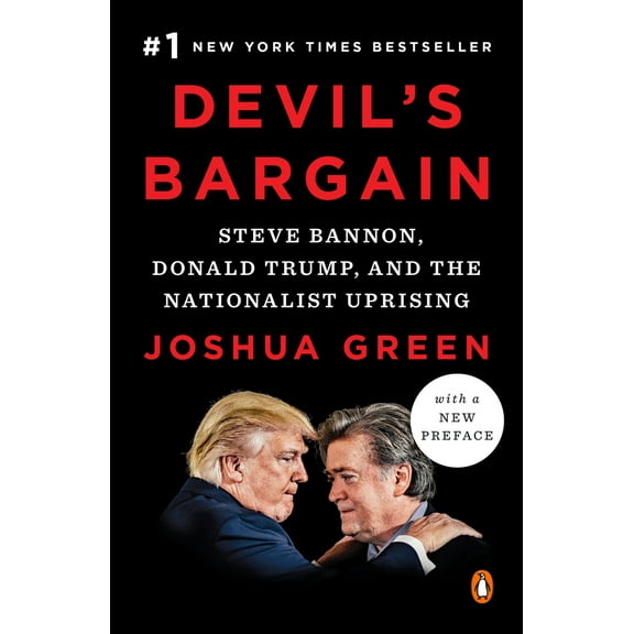 Pre-Owned Devil's Bargain: Steve Bannon, Donald Trump, and the Nationalist Uprising (Paperback) 0735225044 9780735225046
