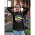 thumbnail image 2 of Love The 90's Forever Sweatshirt Women -Image by Shutterstock, Female Medium, 2 of 4